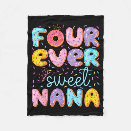 Four Ever Sweet Nana 4th Birthday Girl Donut Lover Fleecedecke (Vorderseite)