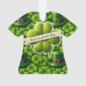 Four leaf clover Saint Patrick's Day have a great  Ornament (Rückseite)