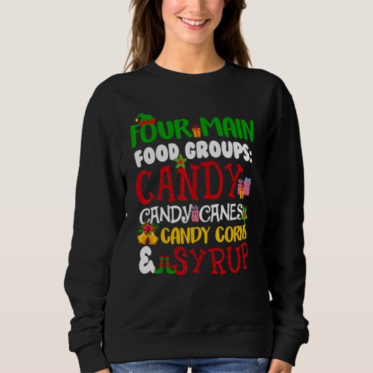 Four Main Food Groups Candy Canes Syrup Christmas Sweatshirt (Vorderseite)