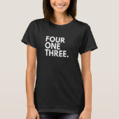 FOUR ONE THREE Area Code 413 Springfield MA Massac T-Shirt (Vorderseite)