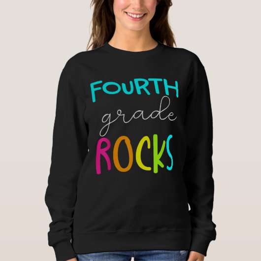 Fourth Grade Rocks  Team 4th Grade Teacher 2 Sweatshirt (Vorderseite)