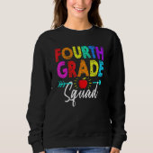 Fourth Grade Squad 4th Teacher Student Team Back T Sweatshirt (Vorderseite)