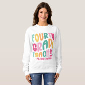 Fourth Grade Teacher | Colorful Text Sweatshirt (Vorne ganz)