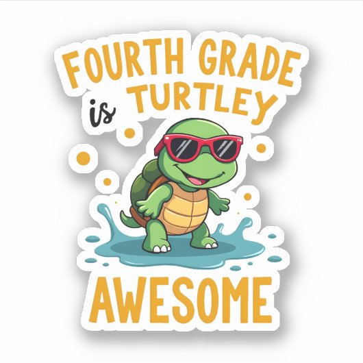 Fourth Grade Turtle-y Awesome First Day of Fourth  Aufkleber (Vorderseite)