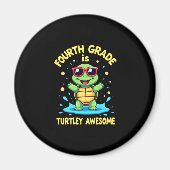Fourth Grade Turtle-y Awesome First Day of Fourth  Magnet (Vorne)