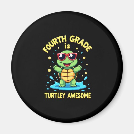 Fourth Grade Turtle-y Awesome First Day of Fourth  Magnet (Vorne)