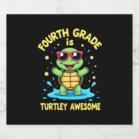 Fourth Grade Turtle-y Awesome First Day of Fourth Schaumweinetikett (Einzelnes Label)