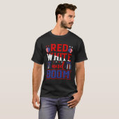 Fourth of July 4th of July Red White and Boom T-Shirt (Vorne ganz)