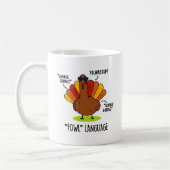 Fowl Language Funny Turkey Pub Kaffeetasse (Links)