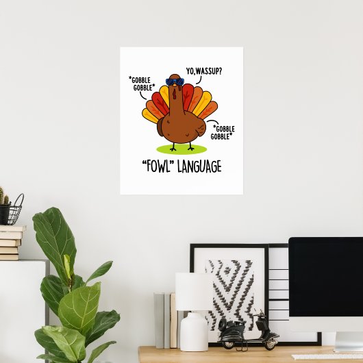 Fowl Language Funny Turkey Pub Poster (Heimbüro)