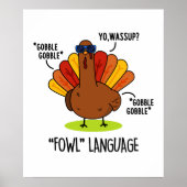 Fowl Language Funny Turkey Pub Poster (Vorne)