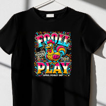 "Fowl Play", T - Shirt