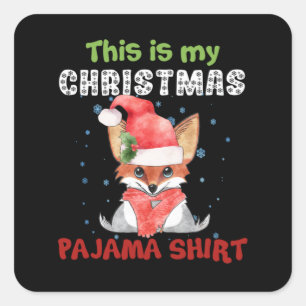 Fox, das ist mein Weihnachts-Pajama-Shirt-T - Shir Quadratischer Aufkleber