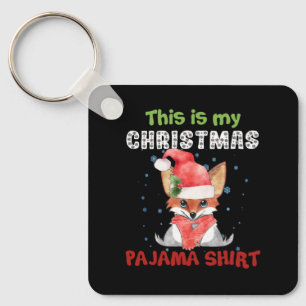 Fox, das ist mein Weihnachts-Pajama-Shirt-T - Shir Schlüsselanhänger