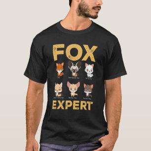 Fox Expert verschiedene Arten von Füchsen Niedlich T-Shirt