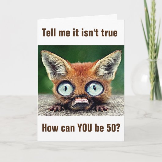 FOX IST FLABBERGASTED, DASS SIE "50" SIND KARTE (Vorderseite)