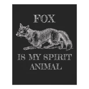 Fox ist meine Spirit Animal komische Zitat-Illustr Poster