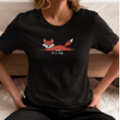 Fox Off Lazy Fox T-Shirt
