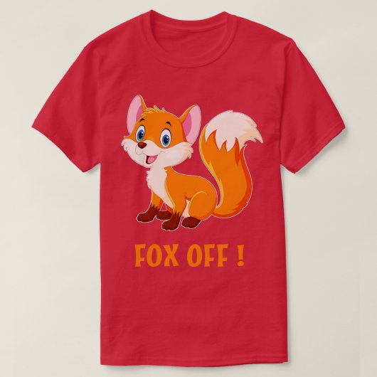 Fox Off T-Shirt (Design vorne)