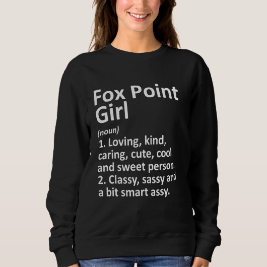 Fox Point Girl Wi Wisconsin Funny City Zuhause Roo Sweatshirt (Vorderseite)