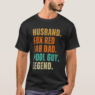 Fox Red Labrador Vater Husband und Pool Typ T-Shirt