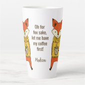 Fox Sake individuelle Name und Text Latte Tasse (Vorderseite)