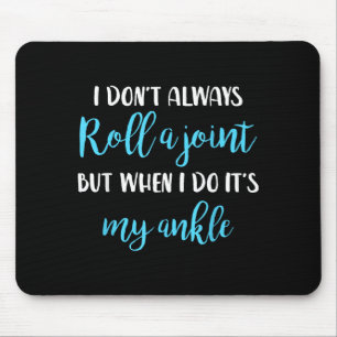 Foxiostar - Lustige Zitate & Sprüche I Don't A Mousepad