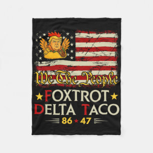 Foxtrot Delta Taco 8647 Los geht's Taco Us Flag Wi Fleecedecke