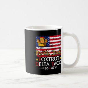 Foxtrot Delta Taco 8647 Los geht's Taco Us Flag Wi Kaffeetasse