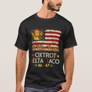 Foxtrot Delta Taco 8647 Los geht's Taco Us Flag Wi T-Shirt