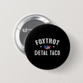 Foxtrot Delta Taco Resist 8647 Lass uns Taco Men W Button (Vorne & Hinten)