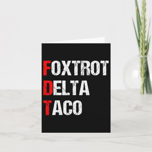 Foxtrot Delta Taco Trump immer versteckt Karte (Vorderseite)