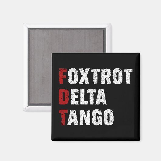 Foxtrot Delta Tango Magnet (Vorderseite/Rückseite)