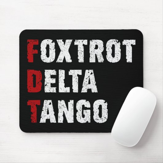 Foxtrot Delta Tango Mousepad (Mit Mouse)