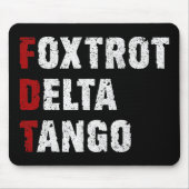 Foxtrot Delta Tango Mousepad (Vorne)