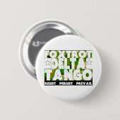 FOXTROT DELTA TANGO - Resist, Persist, Präsident Button (Vorne & Hinten)