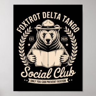 Foxtrot Delta Tango Social Club nur Sie können zu  Poster