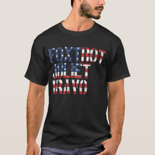 Foxtrot Juliet Bravo American Flag T-Shirt