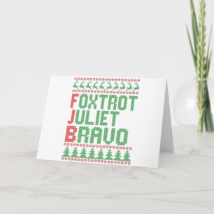 Foxtrot Juliet Bravo Hässliches Weihnachtsmann Pul Karte