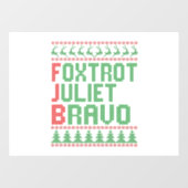 Foxtrot Juliet Bravo Ugly Christmas Sweater Gesche Fensteraufkleber (Blatt)