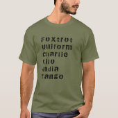 Foxtrot, Uniform, Charlie, Kilo, Indien, Tango T-S T-Shirt (Vorderseite)