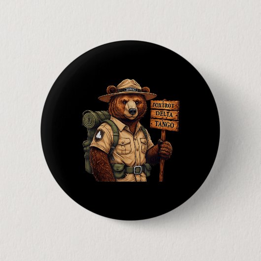 Foxtrots Delta Tangos Resist Bear National Forest Button (Vorderseite)