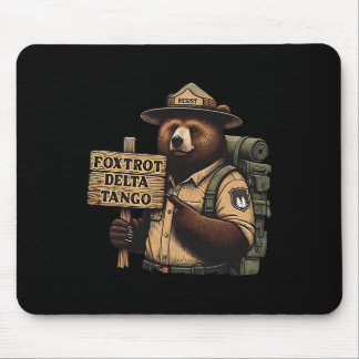 Foxtrots Delta Tangos Resist Bear National Forest Mousepad