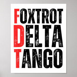 Foxtrots Delta Tangos Shirt Funny Foxtrots Deltas Poster