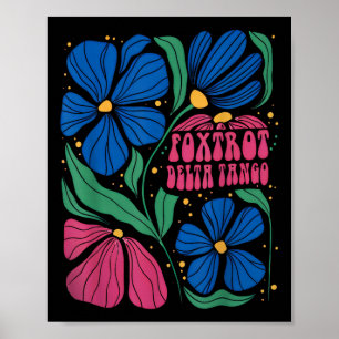 Foxtrots Deltas Tangos Blume Boho Poster