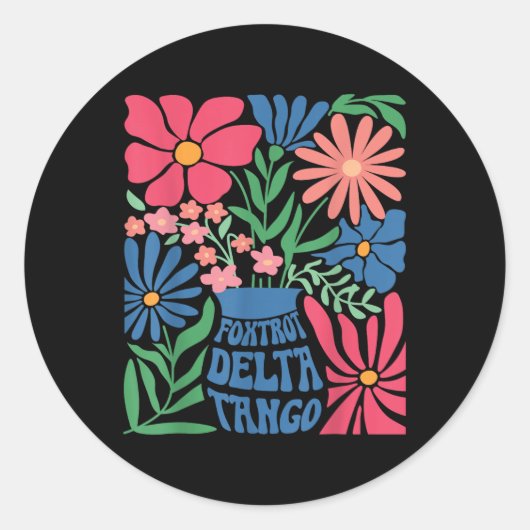 Foxtrots Deltas Tangos Blume Boho Runder Aufkleber (Vorderseite)