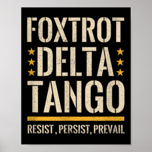 Foxtrots Deltas Tangos Resist Camouflage Camouflag Poster