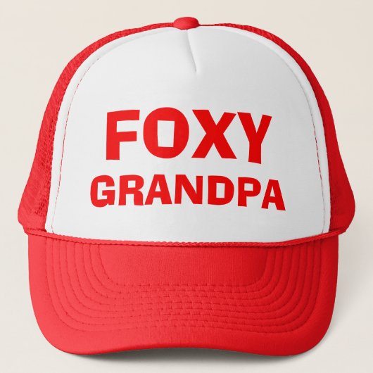 Foxy Grandpa Hat Truckerkappe (Vorderseite)