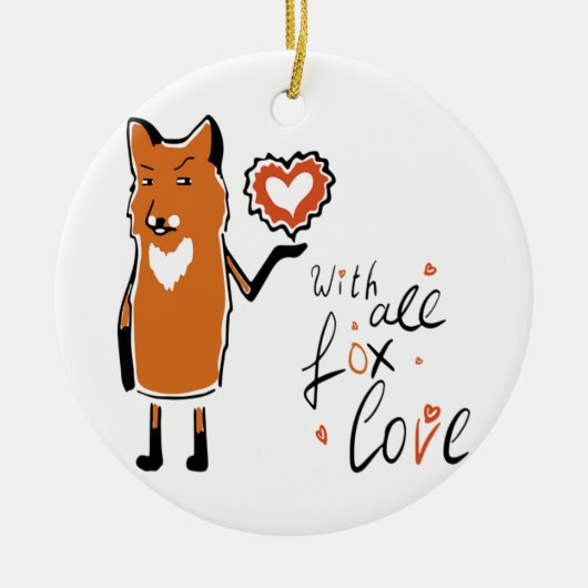 Foxy-Liebe Keramik Ornament (Vorne)