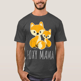 FOXY MAMA Funny Mama Zitat Mutter für Liebe Foes M T-Shirt